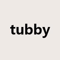 tubby是什么意思