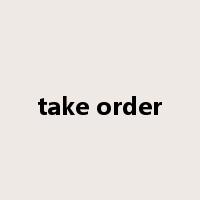 take order是什么意思