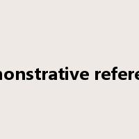 demonstrative reference是什么意思