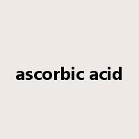ascorbic acid是什么意思