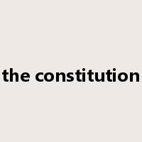 the constitution是什么意思