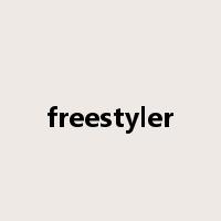 freestyler是什么意思
