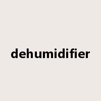 dehumidifier是什么意思