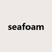 seafoam是什么意思