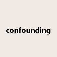 confounding是什么意思