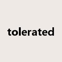 tolerated是什么意思
