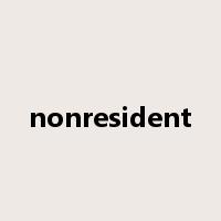 nonresident是什么意思
