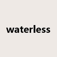 waterless是什么意思