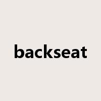 backseat是什么意思