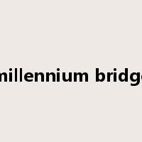 millennium bridge是什么意思