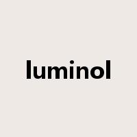 luminol是什么意思