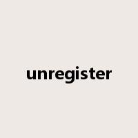 unregister是什么意思