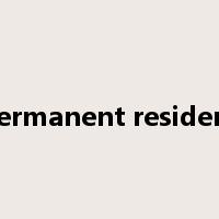permanent resident是什么意思