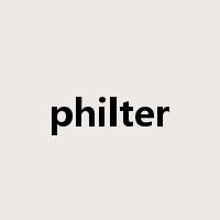 philter是什么意思