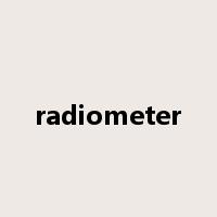 radiometer是什么意思