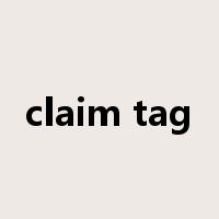claim tag是什么意思