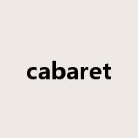cabaret是什么意思