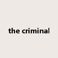 the criminal是什么意思