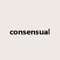 consensual是什么意思