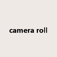 camera roll是什么意思