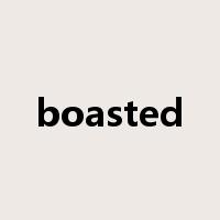 boasted是什么意思