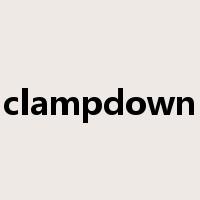 clampdown是什么意思