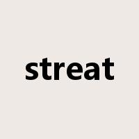 streat是什么意思