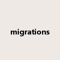 migrations是什么意思