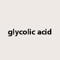 glycolic acid是什么意思