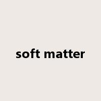 soft matter是什么意思