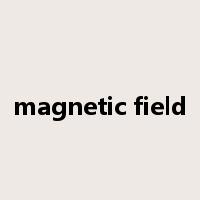 magnetic field是什么意思