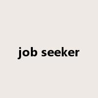 job seeker是什么意思