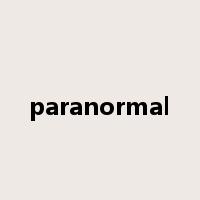 paranormal是什么意思
