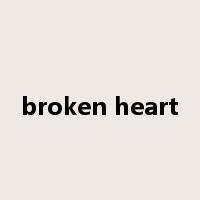 broken heart是什么意思