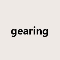 gearing是什么意思