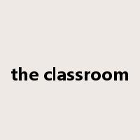 the classroom是什么意思