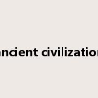 ancient civilization是什么意思