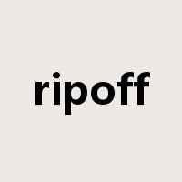ripoff是什么意思