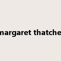 margaret thatcher是什么意思