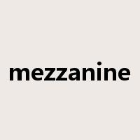 mezzanine是什么意思