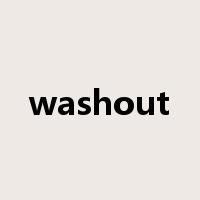 washout是什么意思
