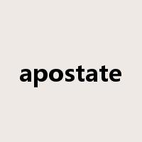 apostate是什么意思