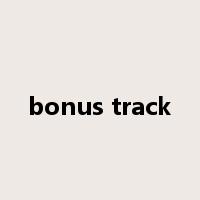 bonus track是什么意思