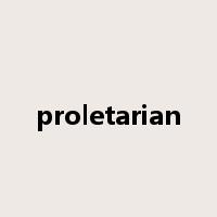 proletarian是什么意思