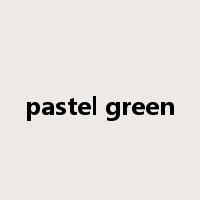 pastel green是什么意思