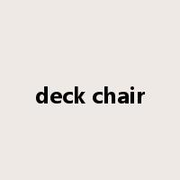 deck chair是什么意思
