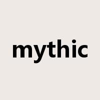 mythic是什么意思