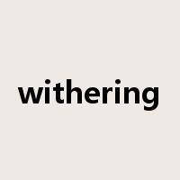 withering是什么意思