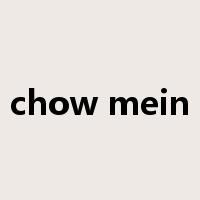 chow mein是什么意思
