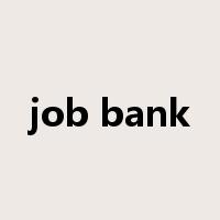 job bank是什么意思